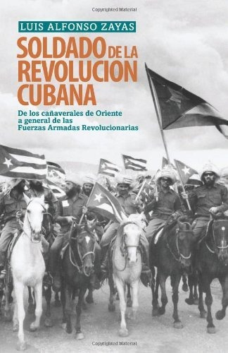 Libro Soldado De La Revolución Cubana. De Los Cañaveral Lhs5