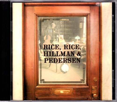  Rice, Rice, Hillman & Pedersen Idem Cd Importado Usa