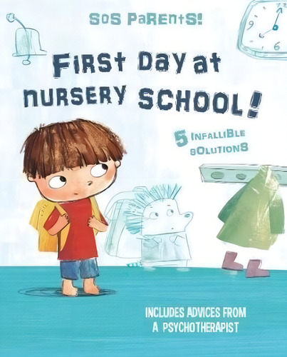 First Day At Nursery School - Tim's Tips - Chiara Piroddi, de Piroddi, Chiara. Editorial White Star, tapa dura en inglés internacional, 2021