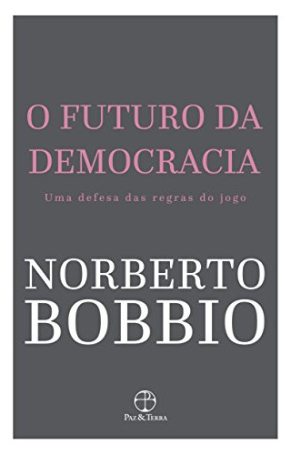 Libro O Futuro Da Democracia De Norberto Bobbio Paz E Terra