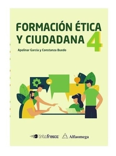 Libro Formacion Etica Y Ciudadana 4 De Edgardo Garcia Apolin