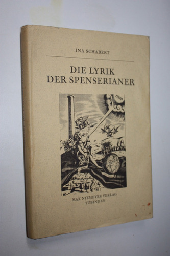 Die Lyrik Der Spenserianer - Ina Schabert (aleman)