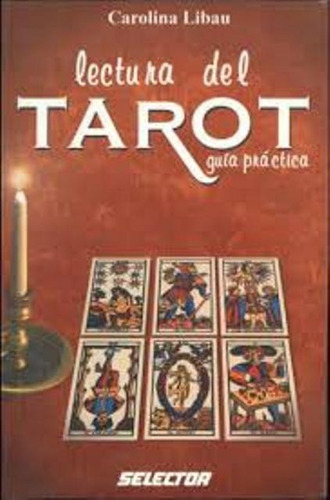 Lectura Del Tarot Guia Practica