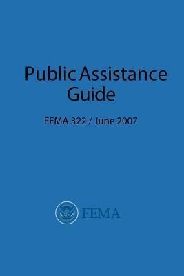 Libro Fema Public Assistance Guide (fema 322 / June 2007)...
