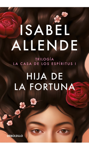 Hija De La Fortuna - La Casa De Los Espiritus 1 - Allende