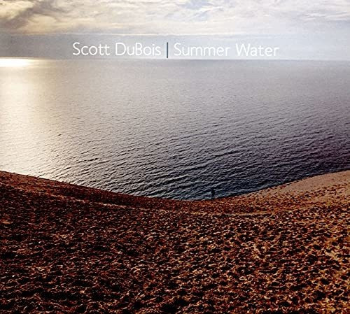 Cd Summer Water - Scott Dubois