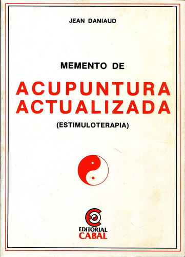 Memento De Acupuntura Actualizada - Estimuloterapia