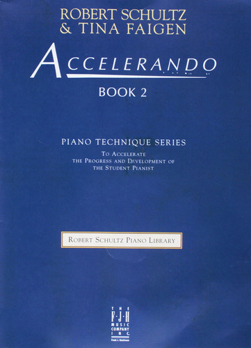 Accelerando, Libro 2 (biblioteca De Piano Robert Schultz, 2)