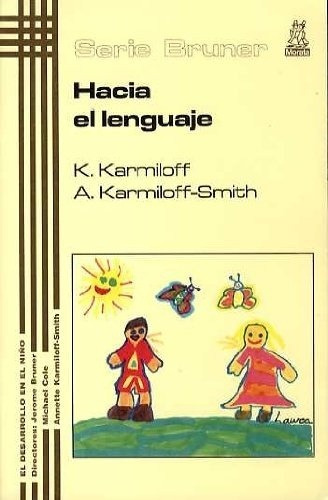 Hacia El Lenguaje - Karmiloff-smith