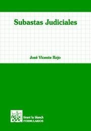 Libro Subastas Judiciales - Josã© Vicente Rojo