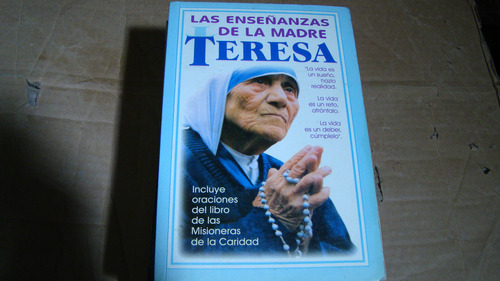 Las Enseñanzas De La Madre Teresa  , Año 2010 , 221 Paginas