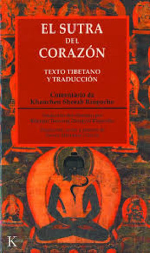 El Sutra Del Corazon - Lama Kalu Rinpoche