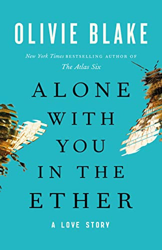 Book : Alone With You In The Ether - Blake, Olivie