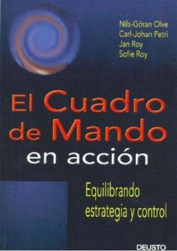 Cuadro De Mando En Accion, El