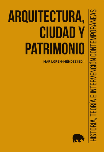 Arquitectura, Ciudad Y Patrimonio - Vv. Aa.  - *