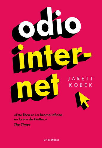 Odio Internet - Kobek, Jarett