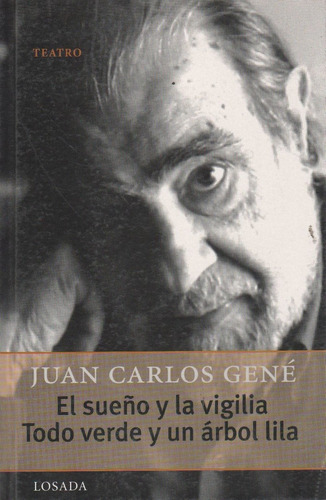 Libro El Sueño Y La Vigilia / Todo Verde Y Un Arbol Lila - G