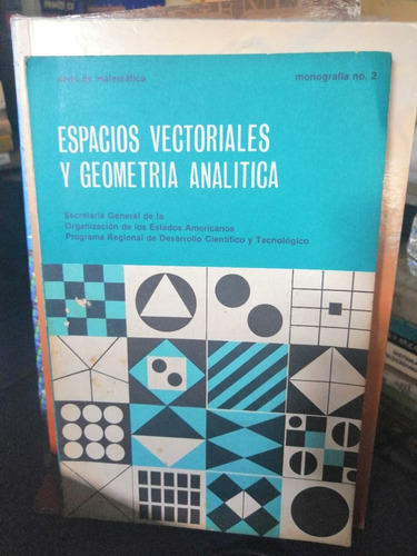Libro Monografias Espacios Vectoriales Geometría Analítica 