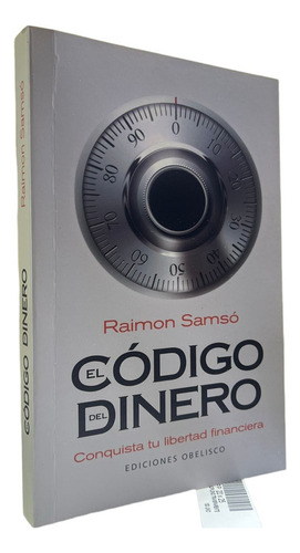 El Codigo Del Dinero/ Raimon Samso