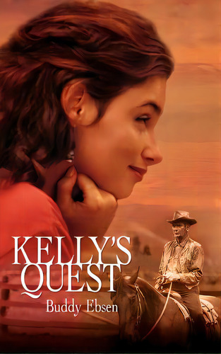 Kelly's Quest, De Ebsen, Buddy. Editorial Authorhouse, Tapa Dura En Inglés