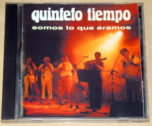 Quinteto Tiempo Somos Lo Que Eramos Cd Argentino / Kktus 