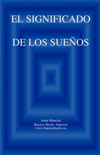 Libro : El Significado De Los Suenos  - Anna Mancini 
