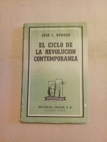 El Ciclo De La Revolución Contemporánea - José L. Romero
