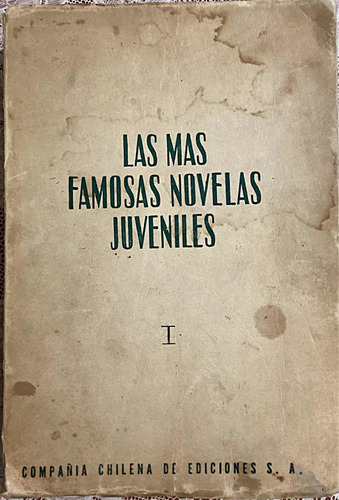 Las Mas Famosas Novelas Juveniles Tomo I