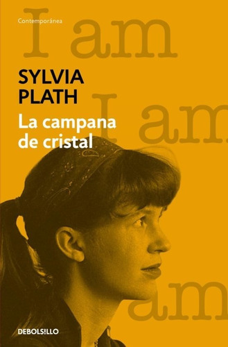 La Campana De Cristal  - Sylvia Plath