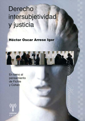 Derecho, Intersubjetividad Y Justicia