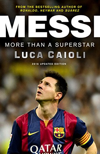 Libro Messi 2016 De Caioli, Luca