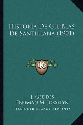 Libro Historia De Gil Blas De Santillana (1901) - J Geddes