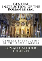 Comprar Libro:  General Instruction Of The Roman Missal (g.i.r.m.)