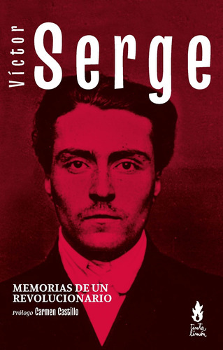 Memorias De Un Revolucionario, De Serge, Victor., Vol. 1. Editorial Tinta Limón, Tapa Blanda En Español, 2023