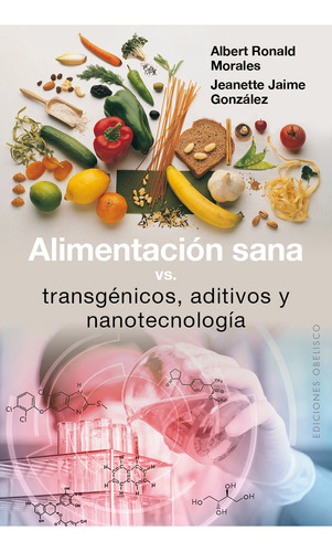 Alimentación Sana, Vs Transgénicos, Ad... (libro Original)