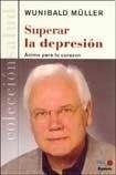 Superar La Depresion/ Escape From Depression (salud/ Health