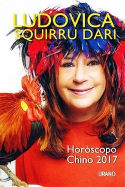 Horoscopo Chino 2017 - Ludovica Squirru