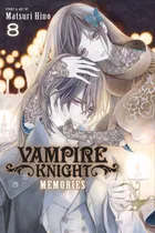Comprar Vampire Knight: Memories, Vol. 8 (8), De Hino, Matsuri. Editorial Oem, Tapa Blanda En Inglés