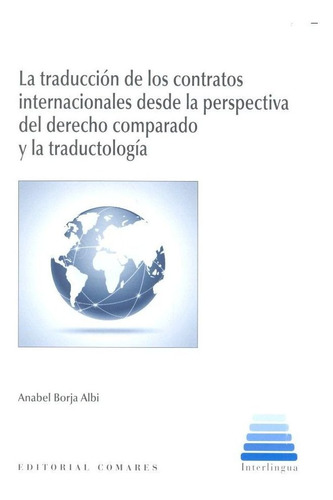 Libro La Traducciã³n De Contratos Internacionales Desde L...