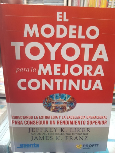 Libro El Modelo Toyota Para La Mejora Continua Jeffrey 