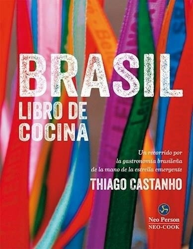 Brasil Libro De Cocina (td) - Castanho, Thiago