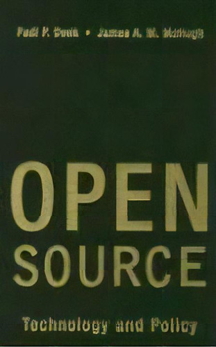 Open Source : Technology And Policy, De Fadi P. Deek. Editorial Cambridge University Press, Tapa Dura En Inglés, 2007