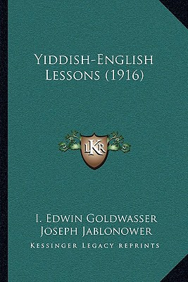 Libro Yiddish-english Lessons (1916) - Goldwasser, I. Edwin