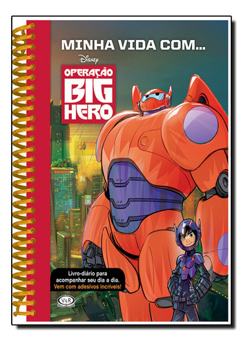 Minha Vida Com... Operação Big Hero, De Will  Walton. Editora Vergara & Riba, Capa Mole Em Português