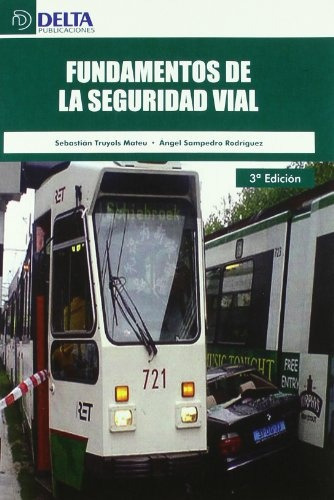 Fundamentos De La Seguridad Vial, De Truyols Mateu Sebastian. Editorial Líbryco, Tapa Blanda En Español