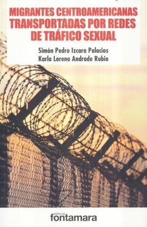 Libro Migrantes Centroamericanas Transportadas Por  Original