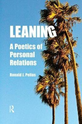 Libro Leaning : A Poetics Of Personal Relations - Ronald ...