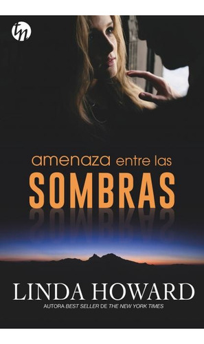 Amenaza Entre Sombras - Linda Howard