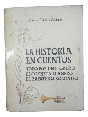 La Historia En Cuentos