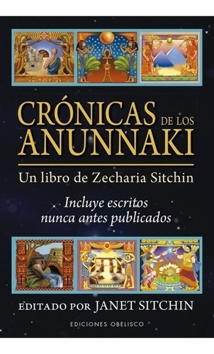 Cronicas De Los Anunnaki - Sitchin, Janet